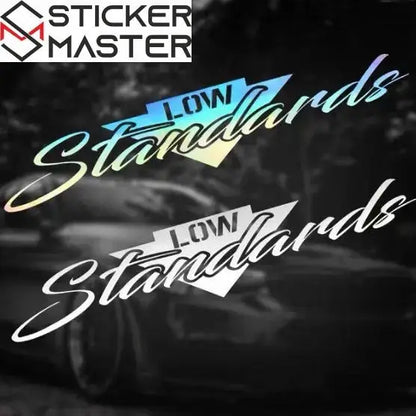 Low Standards Ön Cam Sticker | Modifiye ve Basık Araç Sticker Master