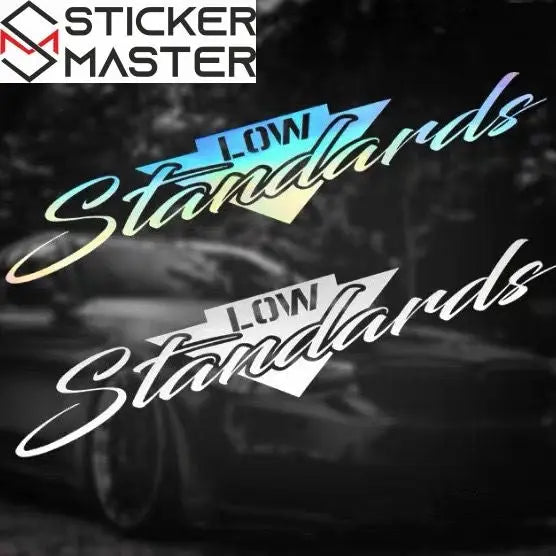 Low Standards Ön Cam Sticker | Modifiye ve Basık Araç Sticker Master